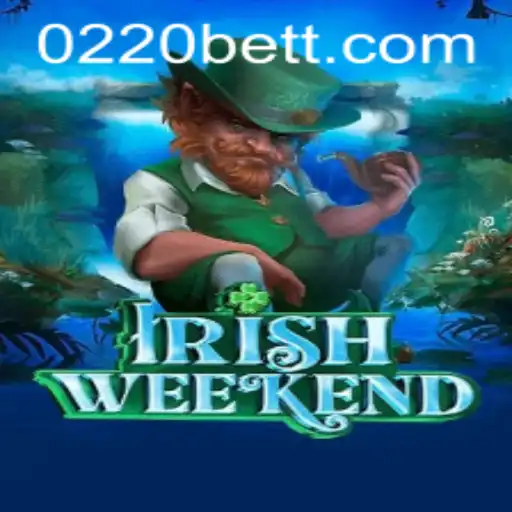 Descubra o Fascinante Mundo de 'IrishWeekend' e da Plataforma 0220bet.com
